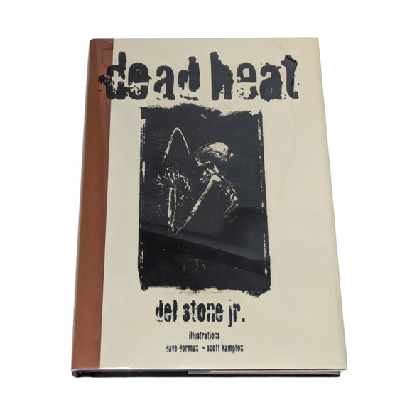 Dead Heat by Del Stone Jr Signed First Edition Edition Hardcover Book Mojo Press - Picture 1 of 6